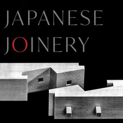 The Art of Japanese Joinery