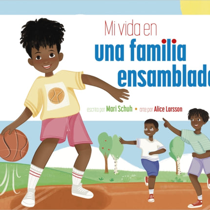 Mi Vida En Una Familia Ensamblada