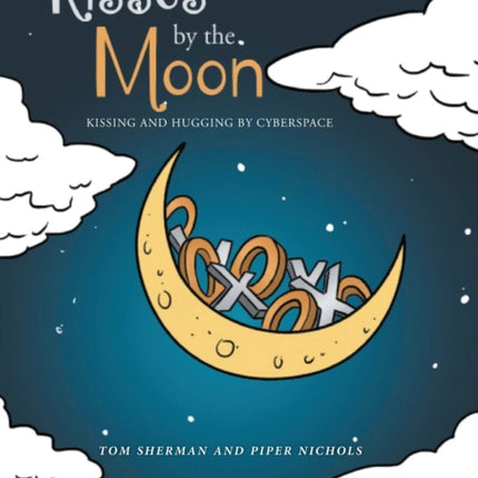 Kisses by the Moon: Kissing and Hugging by