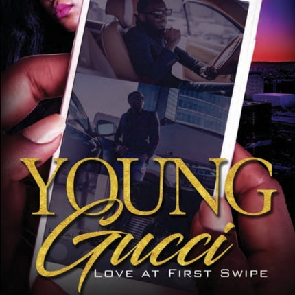 Young Gucci: Love at First Swipe