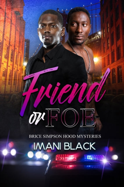 Friend Or Foe: Brice Simpson Hood Mysteries