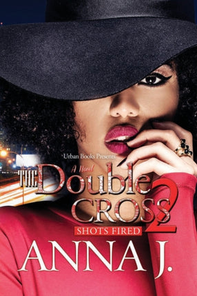 The Double Cross 2: Shots Fired