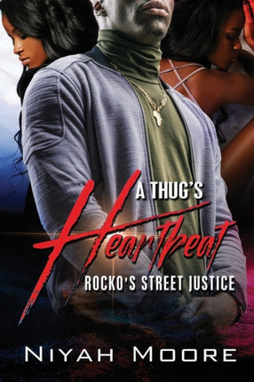 A Thug's Heartbeat: Rocko's Street Justice