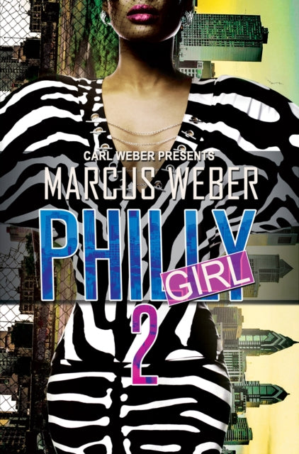 Philly Girl 2: Carl Weber Presents