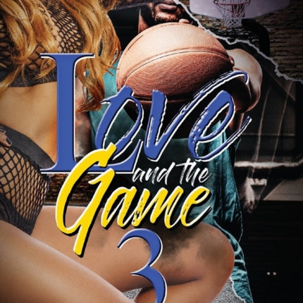 Love And The Game 3