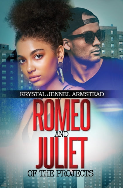 Romeo And Juliet Of The Projects