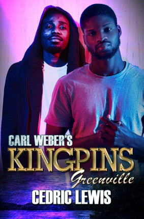 Carl Webers Kingpins Greenville