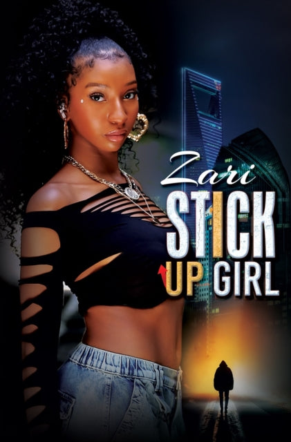 StickUp Girl