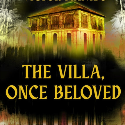 The Villa Once Beloved