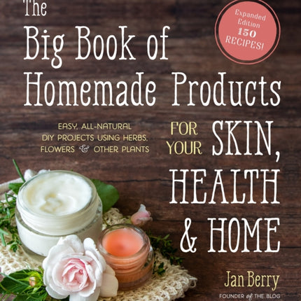 The Big Book of Homemade Products for Your Skin,