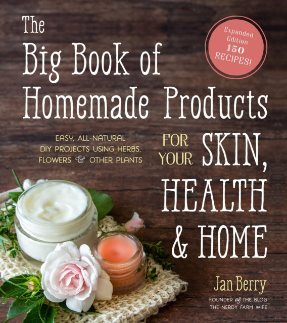 The Big Book of Homemade Products for Your Skin,