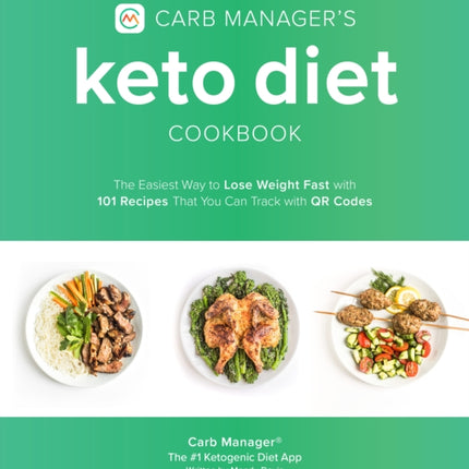 Carb Manager's Keto Diet Cookbook: The Easiest