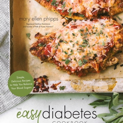 The Easy Diabetes Cookbook: Simple, Delicious