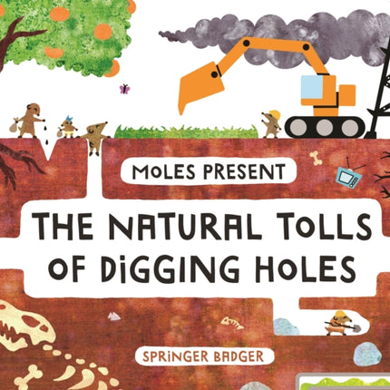 Moles Present the Natural Tolls of Digging Holes