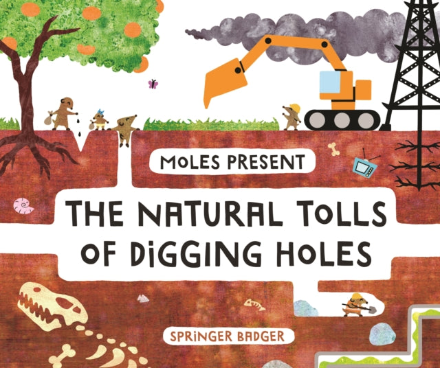 Moles Present the Natural Tolls of Digging Holes