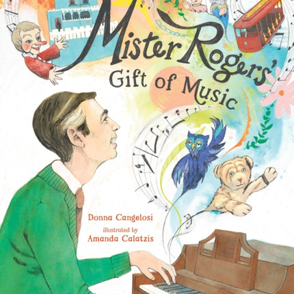 Mister Rogers' Gift of Music