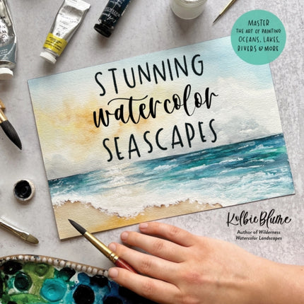 Stunning Watercolor Seascapes: Master the Art of