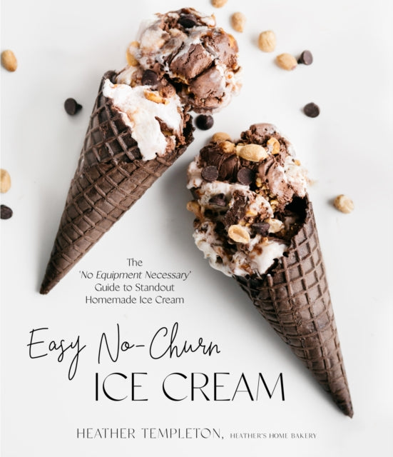 Easy No-Churn Ice Cream: The ‘No Equipment