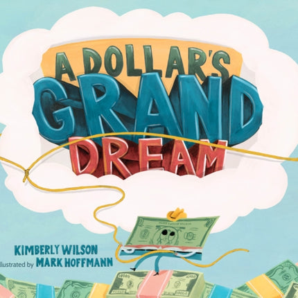 A Dollar's Grand Dream