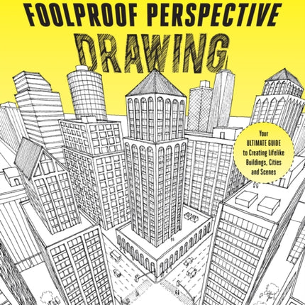 Foolproof Perspective Drawing