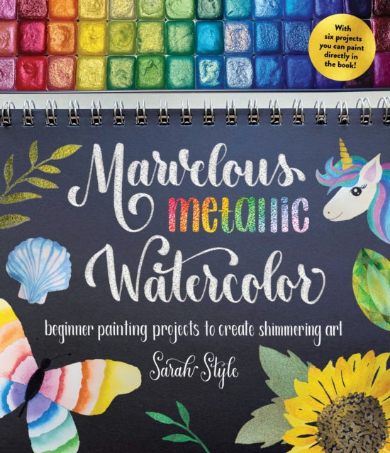 Marvelous Metallic Watercolor: Beginner Painting