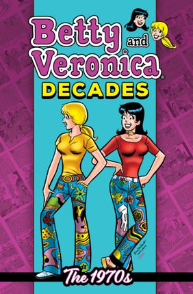 Betty  Veronica Decades The 1970s