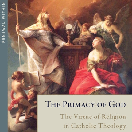 The Primacy of God