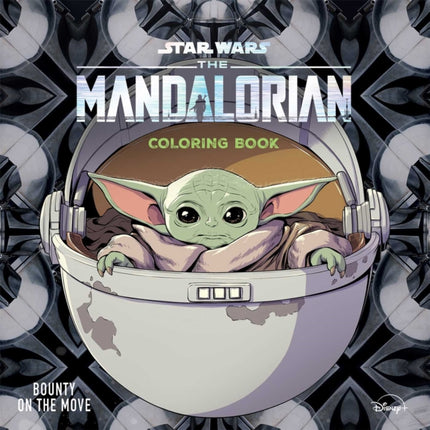 Star Wars the Mandalorian: Bounty on the Move: Coloring Book