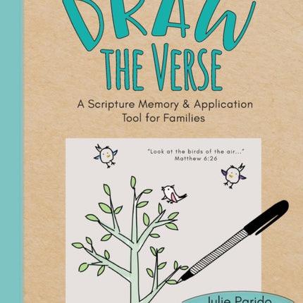 Draw the Verse: A Scripture Memory and Application Tool for Families
