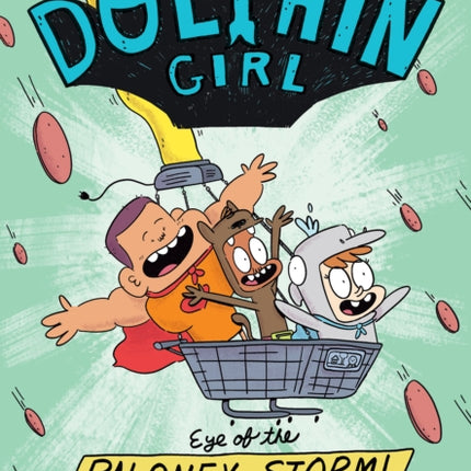 Dolphin Girl 2: Eye of the Baloney Storm