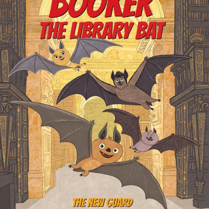 Booker the Library Bat 1: The New Guard