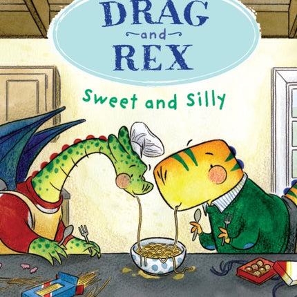 Drag and Rex 2 Sweet and Silly