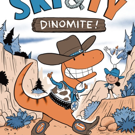 Sky  Ty 2 Dinomite