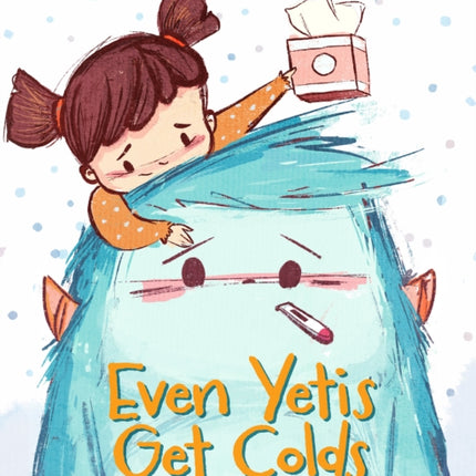 Even Yetis Get Colds