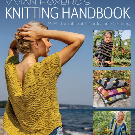 Vivian Hoxbro's Knitting Handbook: 8 Schools of Modular Knitting