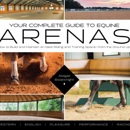 Your Complete Guide to Equine Arenas