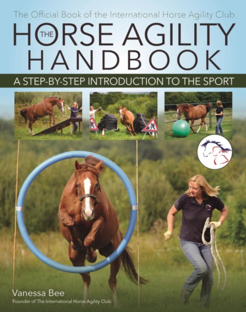 The Horse Agility Handbook New Edition