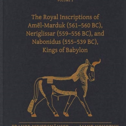 The Royal Inscriptions of Amēl-Marduk (561–560