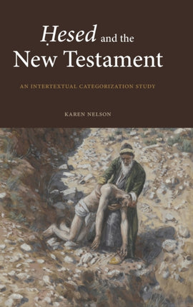 Ḥesed and the New Testament: An Intertextual Categorization Study