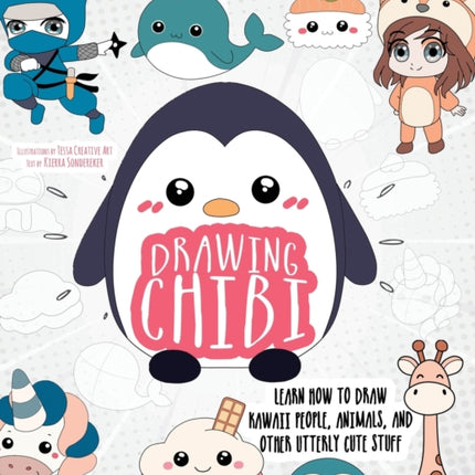 Drawing Chibi: Learn How to Draw Kawaii People,