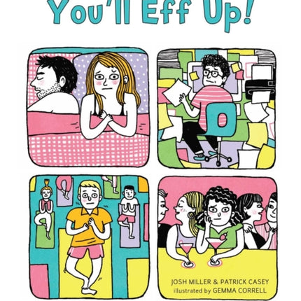 Oh, The Places You'll Eff Up: A Parody For Your Twenties