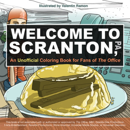 Welcome To Scranton: An Unofficial Coloring Book