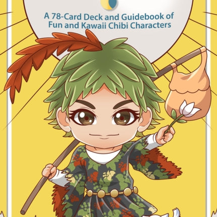 Chibi Tarot: A 78-Card Deck and Guidebook of Fun and Kawaii Chibi Characters