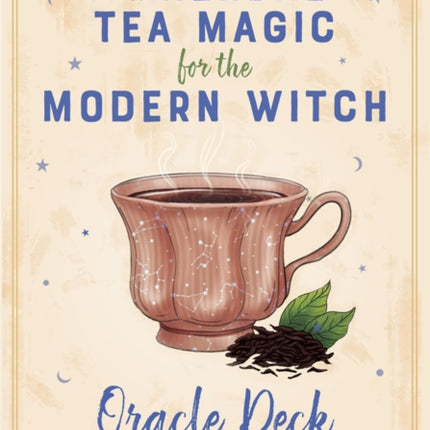 The Herbal Tea Magic For The Modern Witch Oracle Deck