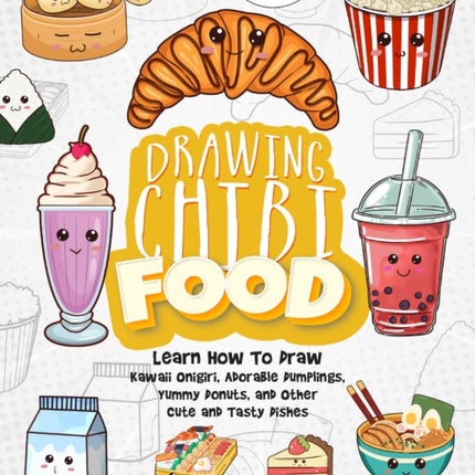 Drawing Chibi Food