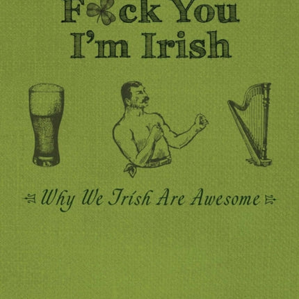 Fck You Im Irish