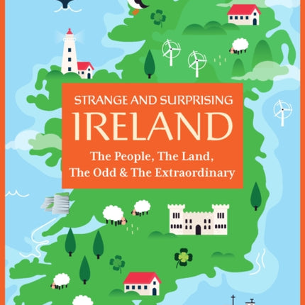 Strange and Surprising Ireland