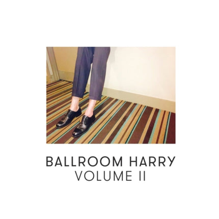 Ballroom Harry: Volume II