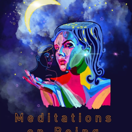 Meditations on Being