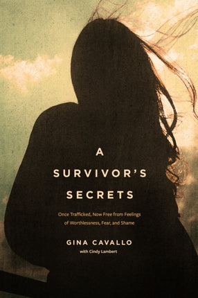 A Survivors Secrets